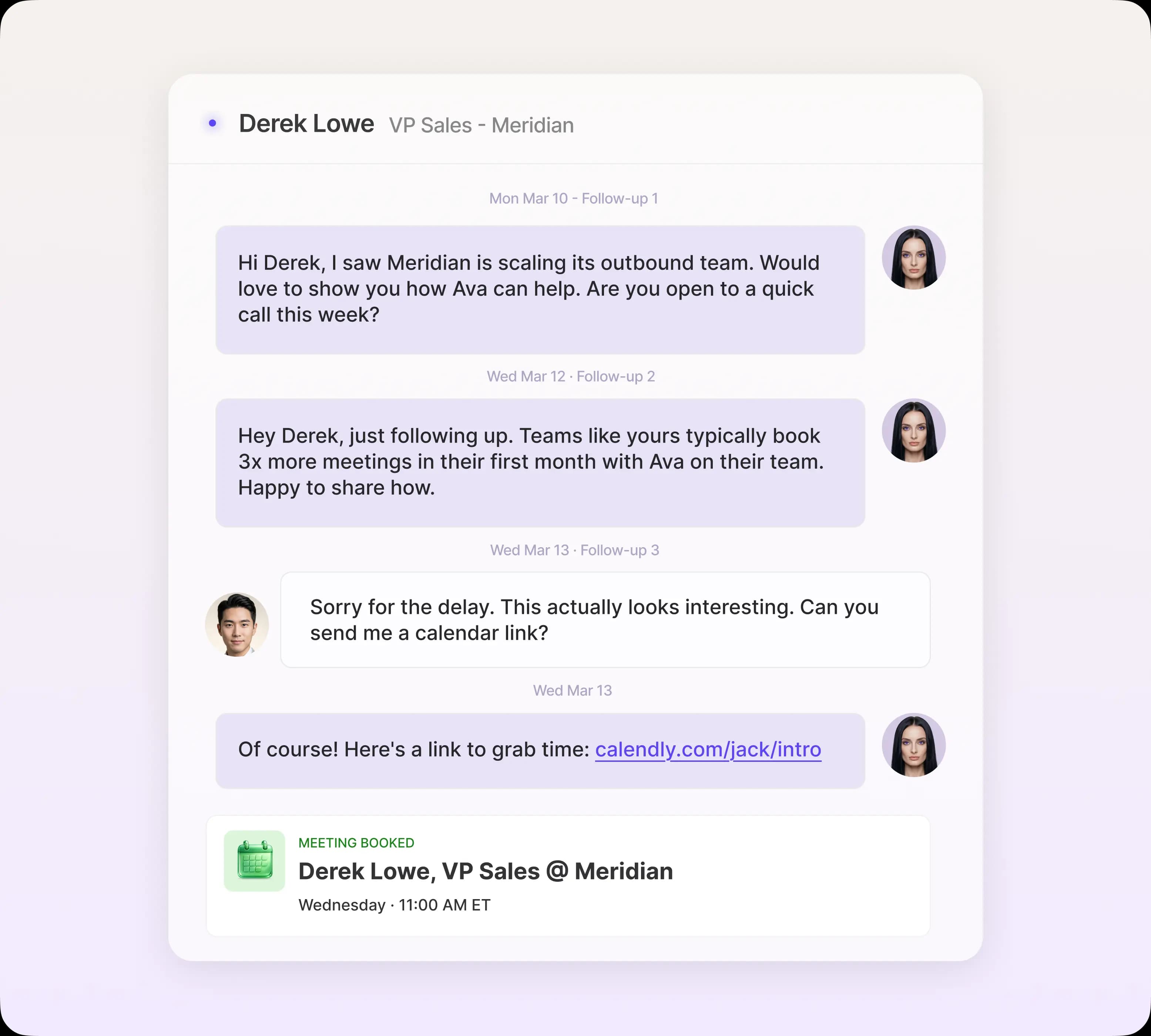 Ava chases prospects until they book a meeting