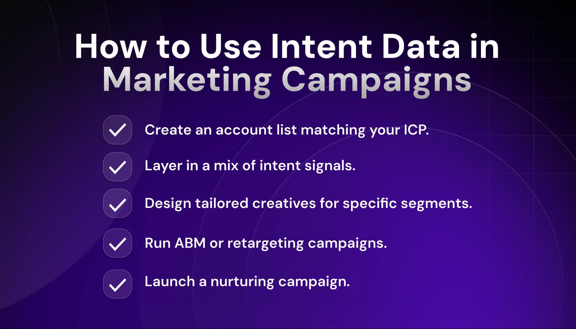 How to Use Intent Signals in Marketing Campaigns