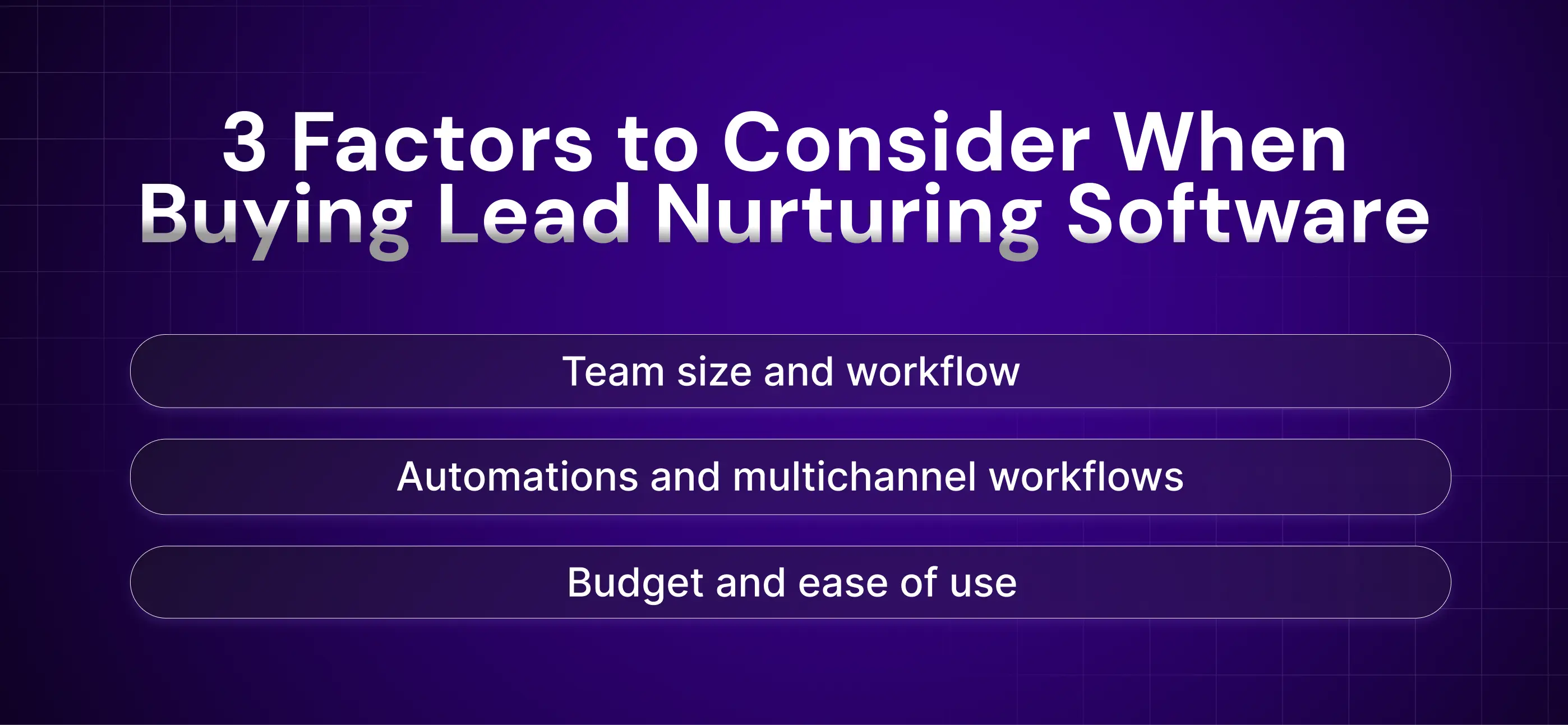 How to Choose the Right Lead Nurturing Software